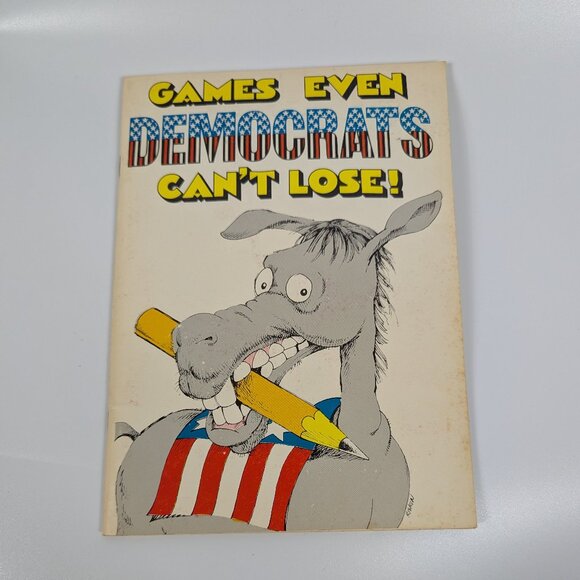 Rare Vintage 1980 Political Joke Book Games Even Democrats Can't Lose APC - Picture 1 of 8